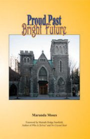 Proud Past Bright Future by Maranda Moses